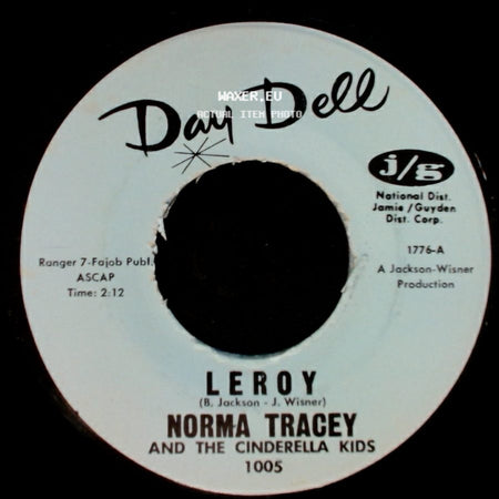 Norma Tracey And The Cinderella Kids / Big J.J. - Leroy / Harpsichord Blues side A