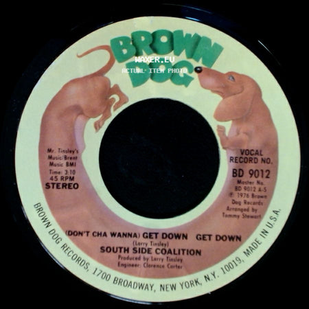 South Side Coalition - The Power-Play / (Don't Cha Wanna) Get Down Get Down side B