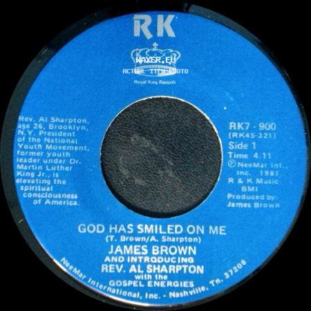James Brown And Introducing Rev. Al Sharpton With The Gospel Energies - God Has Smiled On Me / God Has Smiled On Me (Pt. 2) side A