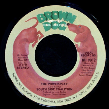 South Side Coalition - The Power-Play / (Don't Cha Wanna) Get Down Get Down side A