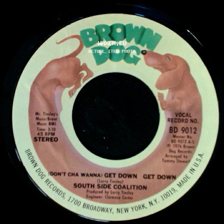 South Side Coalition - The Power-Play / (Don't Cha Wanna) Get Down Get Down side B