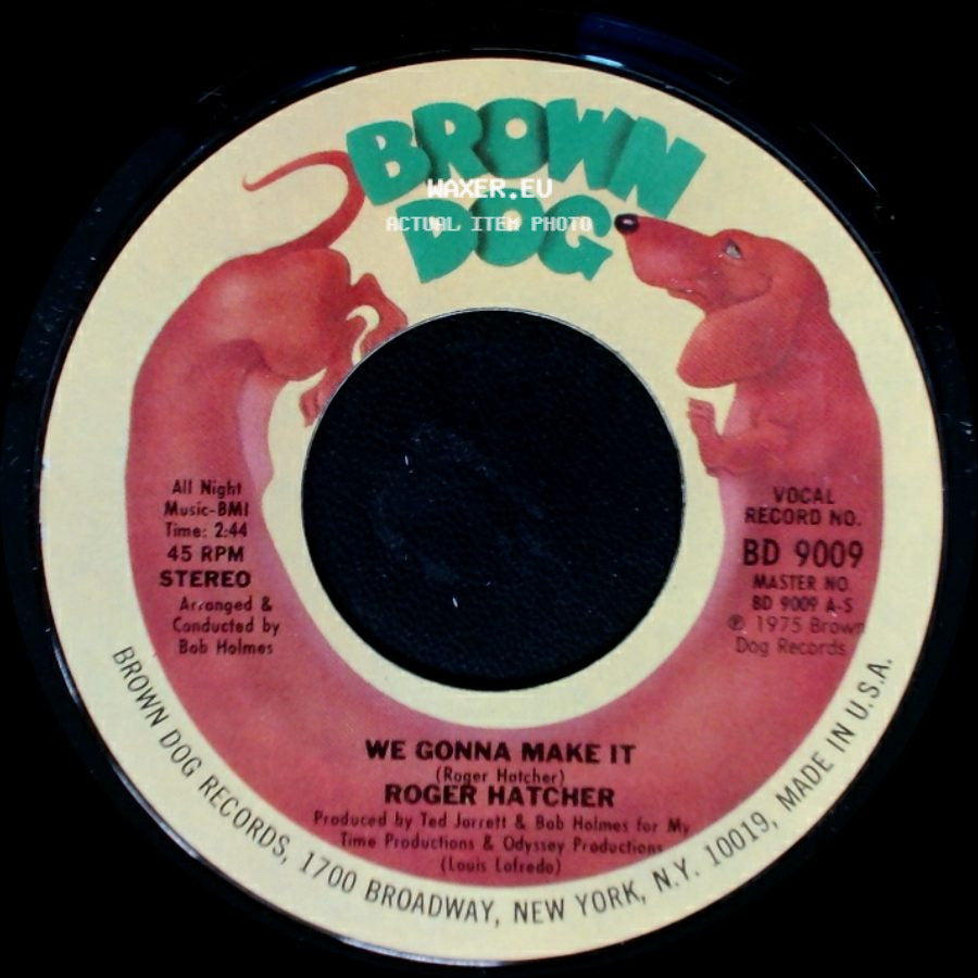 Roger Hatcher - We Gonna Make It / High Blood Pressure side A