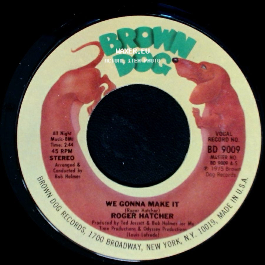 Roger Hatcher - We Gonna Make It / High Blood Pressure side A