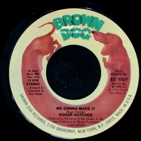 Roger Hatcher - We Gonna Make It / High Blood Pressure side A