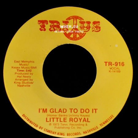 Little Royal - My Love Needs Company / I'm Glad To Do It side B