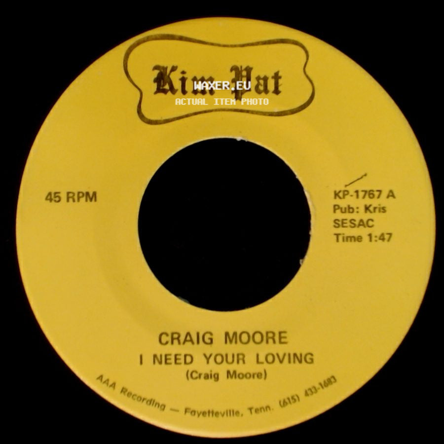 Craig Moore - I Need Your Loving / Counting Memories side A