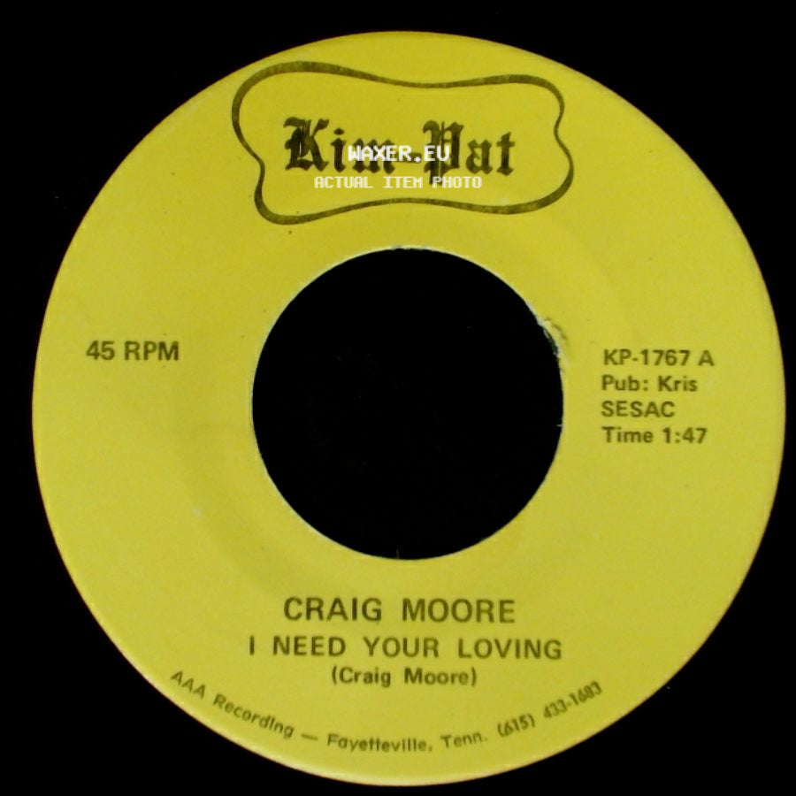 Craig Moore - I Need Your Loving / Counting Memories side A