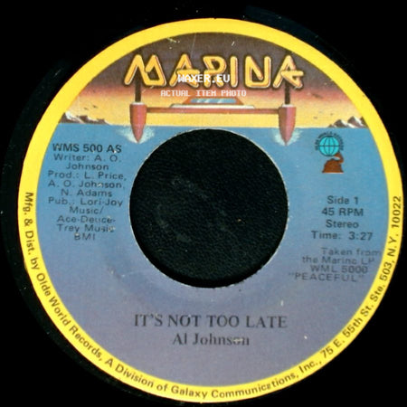Al Johnson - It's Not Too Late / I'll Do Anything For You side A