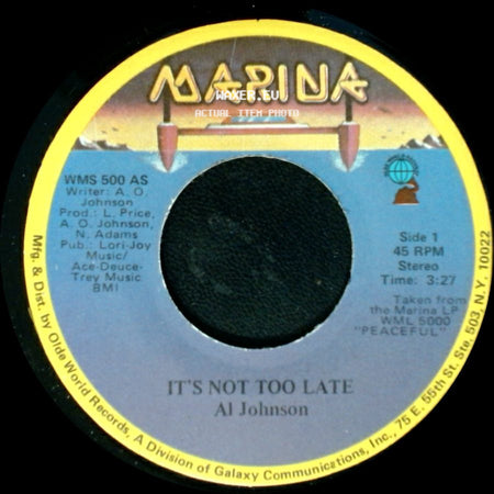 Aj Johnson / Al Johnson - It's Not Too Late / I'll Do Anything For You side A