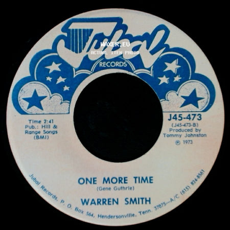 Warren Smith - A Woman's Never Been As Gone / One More Time side B