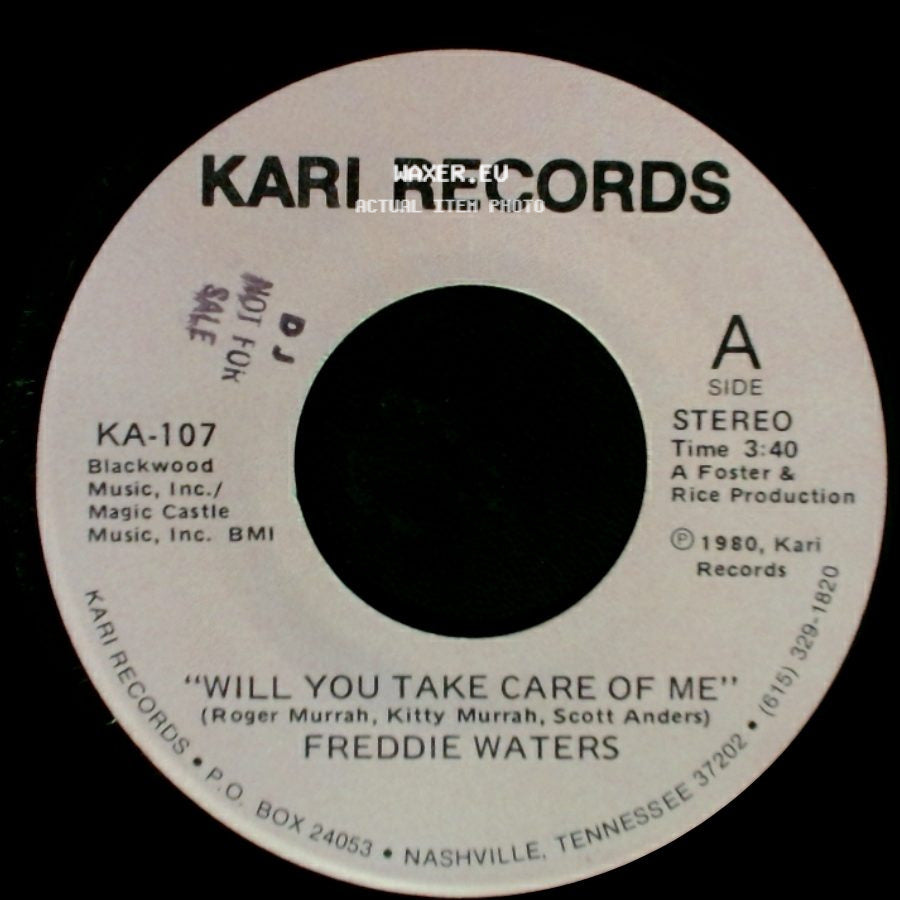 Freddie Waters - Will You Take Care Of Me / It Has To Be Love side A