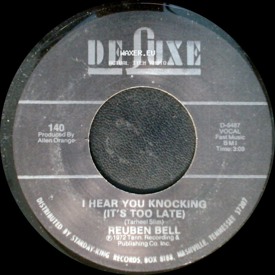 Reuben Bell - I Hear You Knocking (It's Too Late) / Baby Love side A