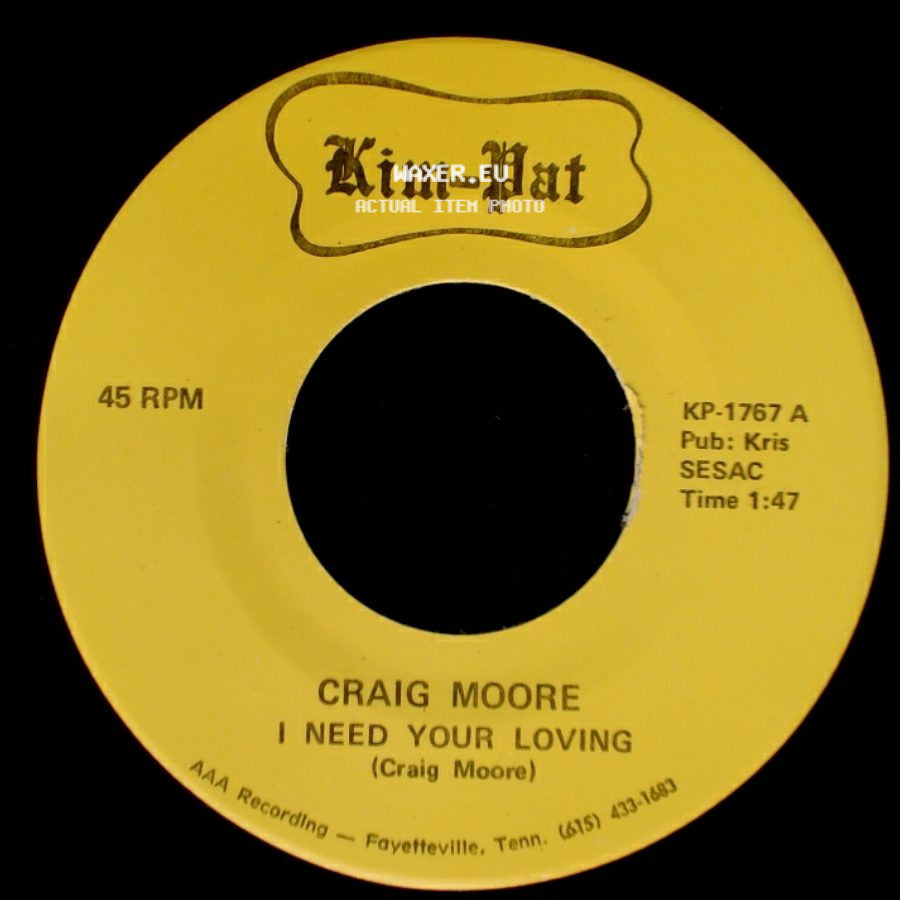 Craig Moore - I Need Your Loving / Counting Memories side A