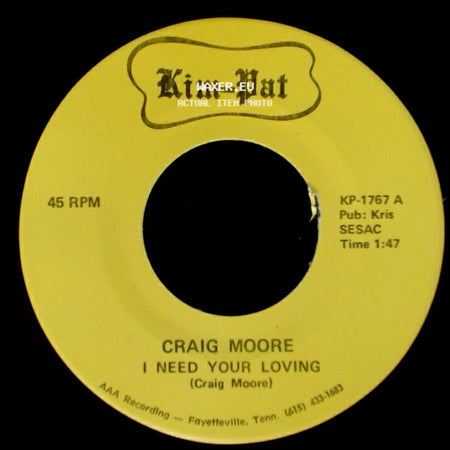 Craig Moore - I Need Your Loving / Counting Memories side A