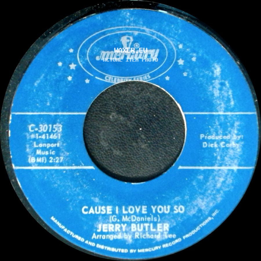 Jerry Butler - Cause I Love You So / I Dig You Baby side A