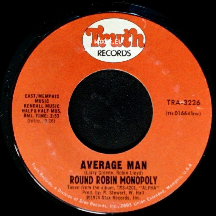 Round Robin Monopoly - Average Man / Love's Out To Getcha side A