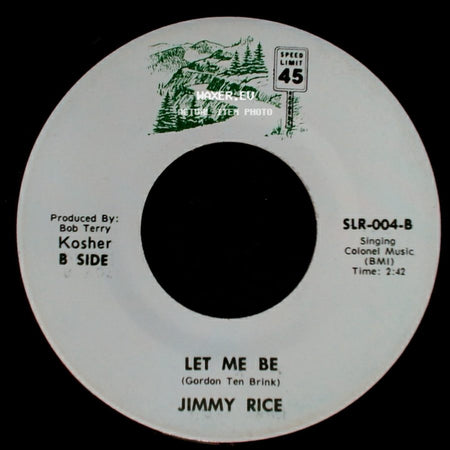 Jimmy Rice - Hot Dog Man / Let Me Be side B