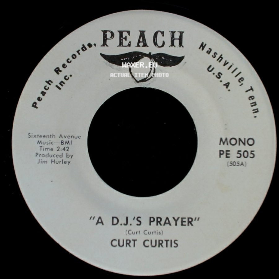 Curt Curtis - A D.J.'s Prayer / Jim Went Too side A