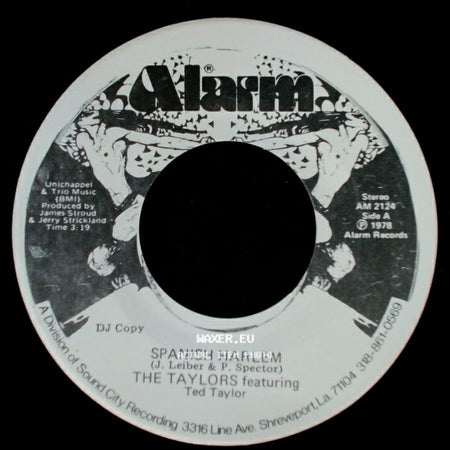 The Taylors Featuring Ted Taylor - Spanish Harlem / Spanish Harlem side A