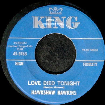 Hawkshaw Hawkins - Love Died Tonight / Sunny Side Of The Mountain side A