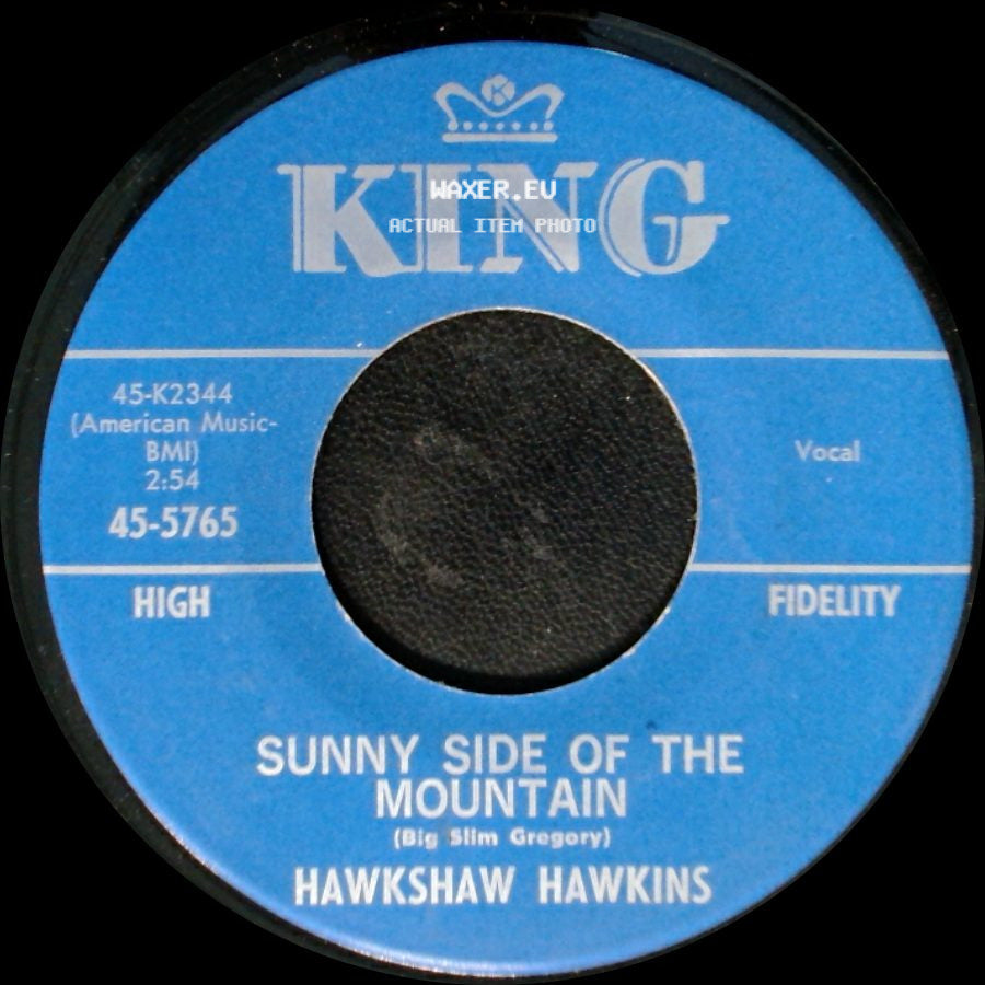 Hawkshaw Hawkins - Love Died Tonight / Sunny Side Of The Mountain side B