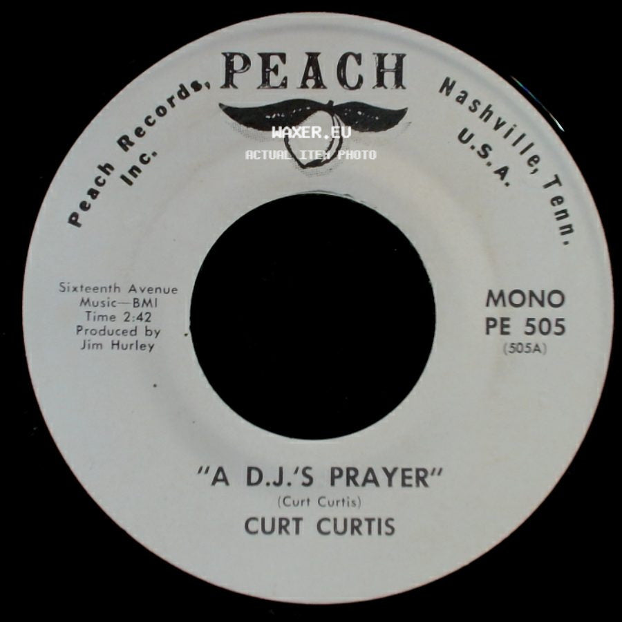 Curt Curtis - Jim Went Too / A D.J.'s Prayer side B