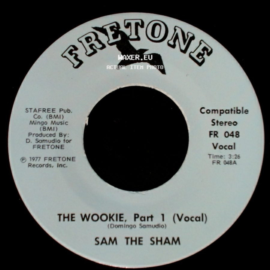 Sam The Sham - The Wookie, Part 1 (Vocal) / The Wookie, Part Ii side A