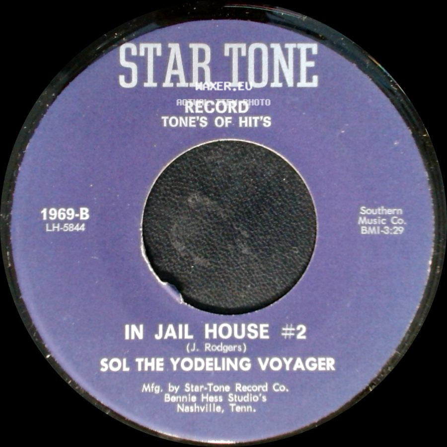 Sol The Yodeling Voyager - In Jail House #2 / Yodeling In Shamrock side A