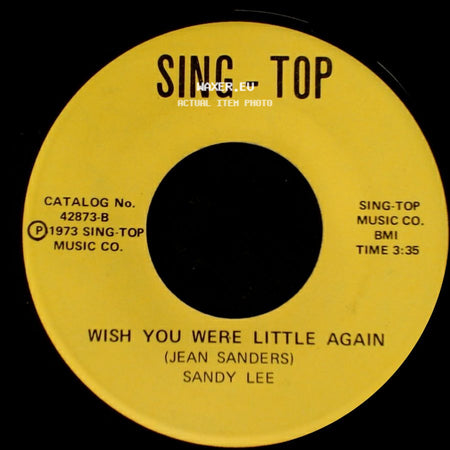 Sandy Lee - Wish You Were Little Again / Grease Monkey Blues side A
