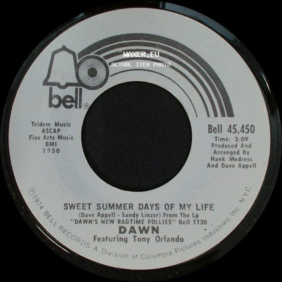 Dawn Featuring Tony Orlando - Sweet Summer Days Of My Life / It Only Hurts When I Try To Smile side A