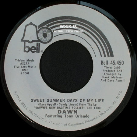 Dawn Featuring Tony Orlando - Sweet Summer Days Of My Life / It Only Hurts When I Try To Smile side A
