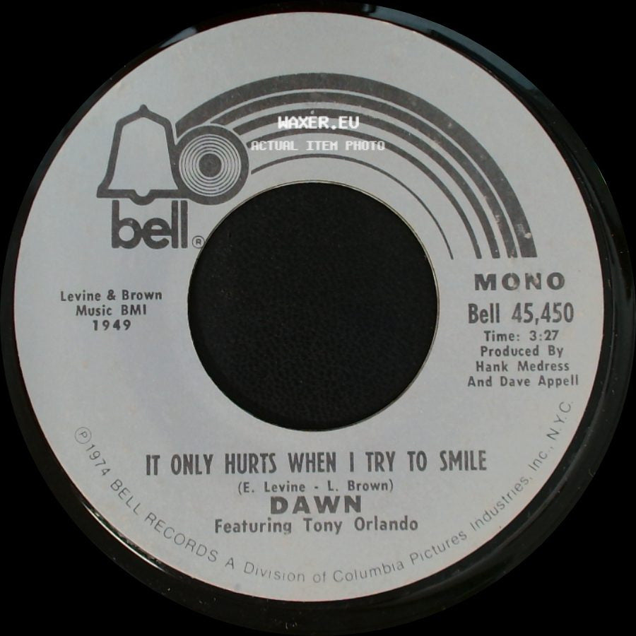 Dawn Featuring Tony Orlando - Sweet Summer Days Of My Life / It Only Hurts When I Try To Smile side B