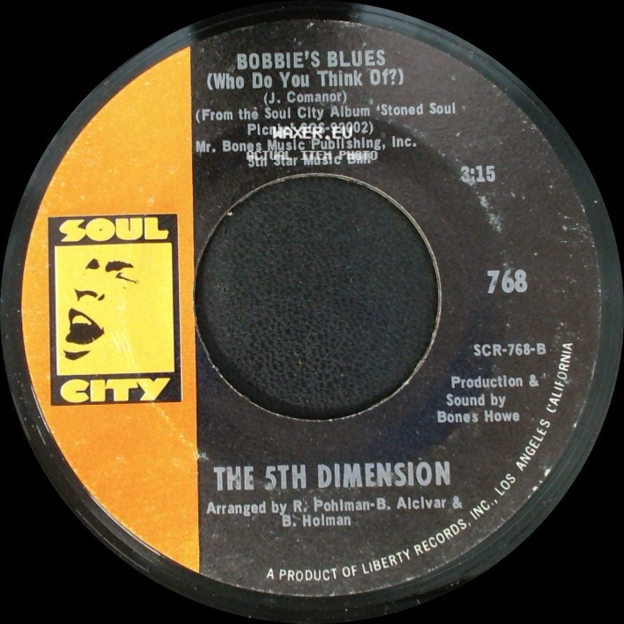 The 5Th Dimension - Bobbie's Blues (Who Do You Think Of?) / Sweet Blindness side A