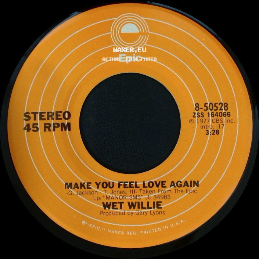 Wet Willie - Make You Feel Love Again / Let It Shine side A