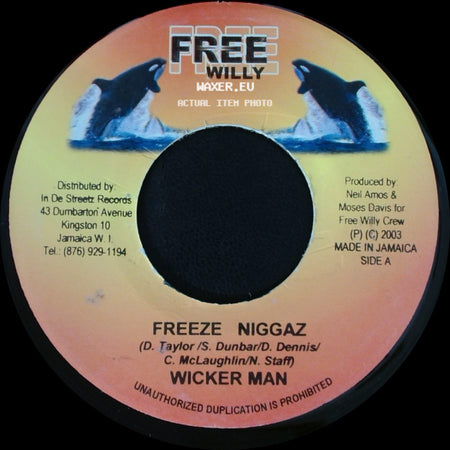 Freeze Niggaz / Tony Curtis - Wicker Man / 18 Yard side A