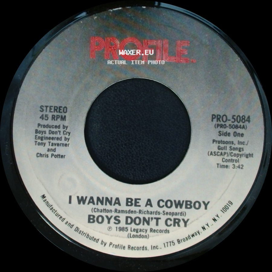 Boys Don't Cry - I Wanna Be A Cowboy / I Wanna Be A Cowboy side A