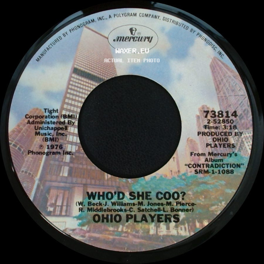 Ohio Players - Who'd She Coo? / Bi-Centennial side A