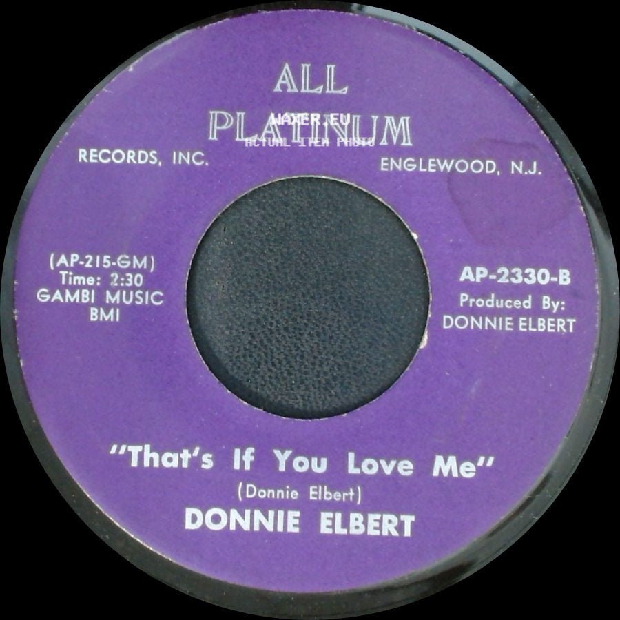 Donnie Elbert - That's If You Love Me / Where Did Our Love Go side A