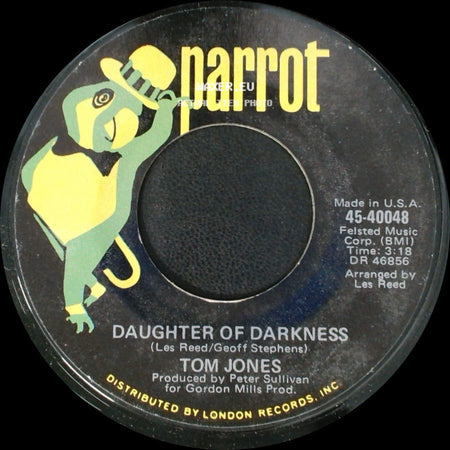 Tom Jones - Daughter Of Darkness / Tupelo Mississippi Flash side A