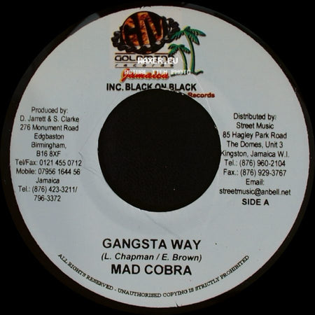 Mad Cobra / General B & Harry Toddler - Gangsta Way / Hard Round Yah side A