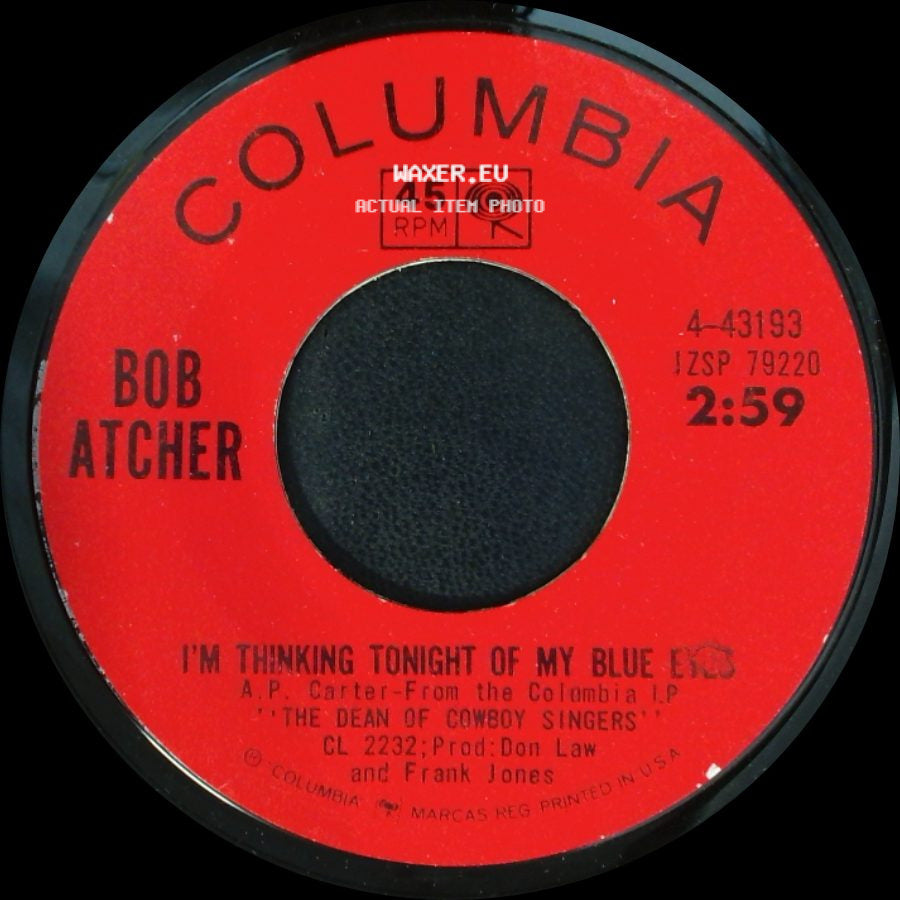 Bob Atcher - Old Fiddler Joe / I'm Thinking Tonight Of My Blue Eyes side B