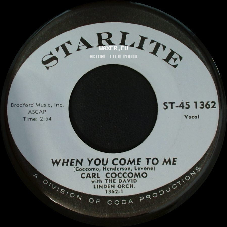 Carl Coccomo / Carl Coccomo With The David Linden Orch. - When You Come To Me / The Rigatoni Song side A