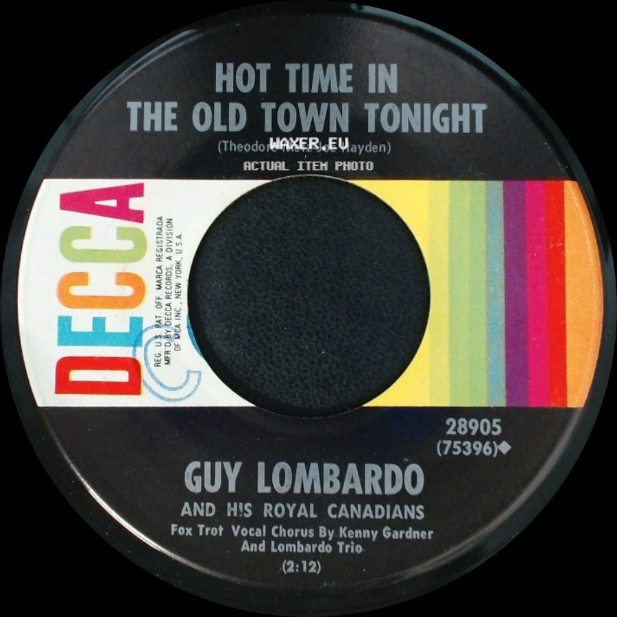 Guy Lombardo And His Royal Canadians - Auld Lang Syne (Should Auld Acquaintance Be Forgot) / Hot Time In The Old Town Tonight side B