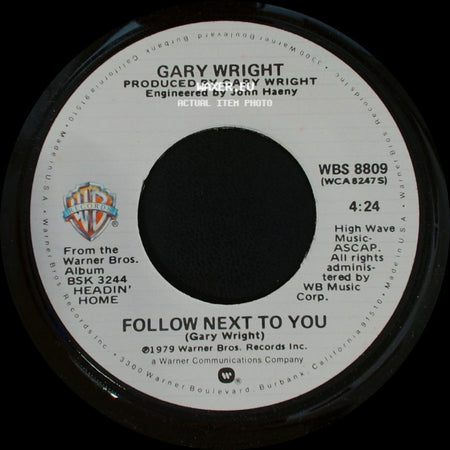 Gary Wright - I'm The One Who'll Be By Your Side / Follow Next To You side B