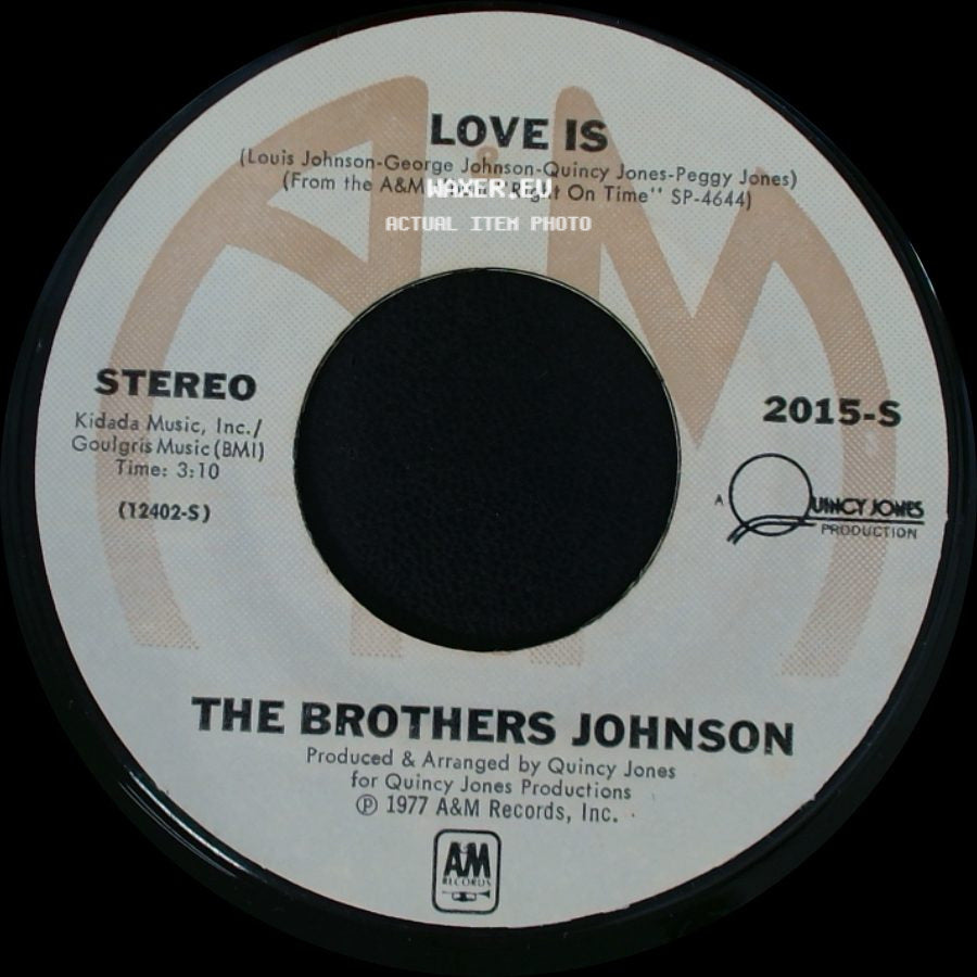 The Brothers Johnson - Love Is / Right On Time side A
