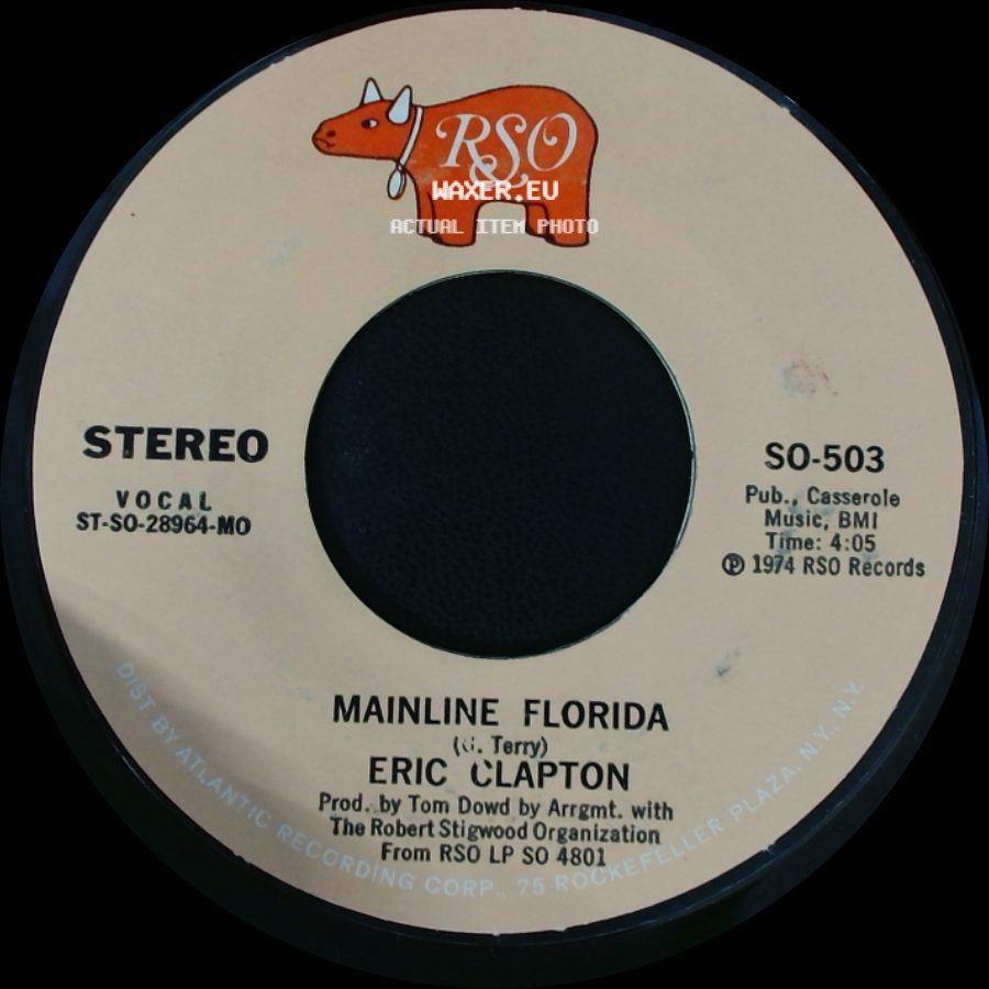 Eric Clapton - Willie And The Hand Jive / Mainline Florida side B