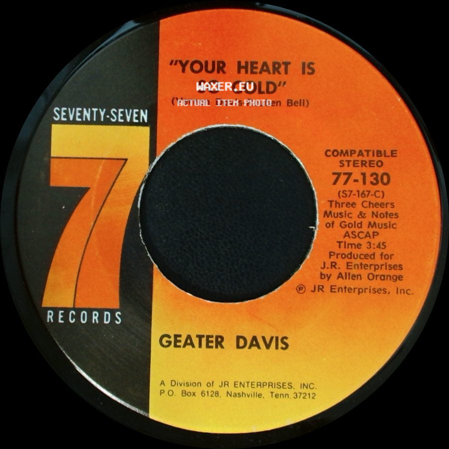 Geater Davis - Your Heart Is So Cold / You Made Your Bed Hard side A