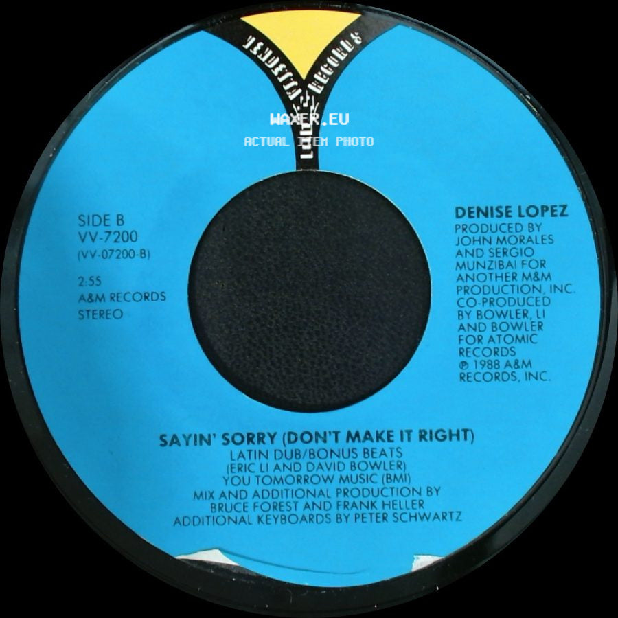 Denise Lopez - Sayin' Sorry (Don't Make It Right) / Sayin' Sorry (Don't Make It Right) side B