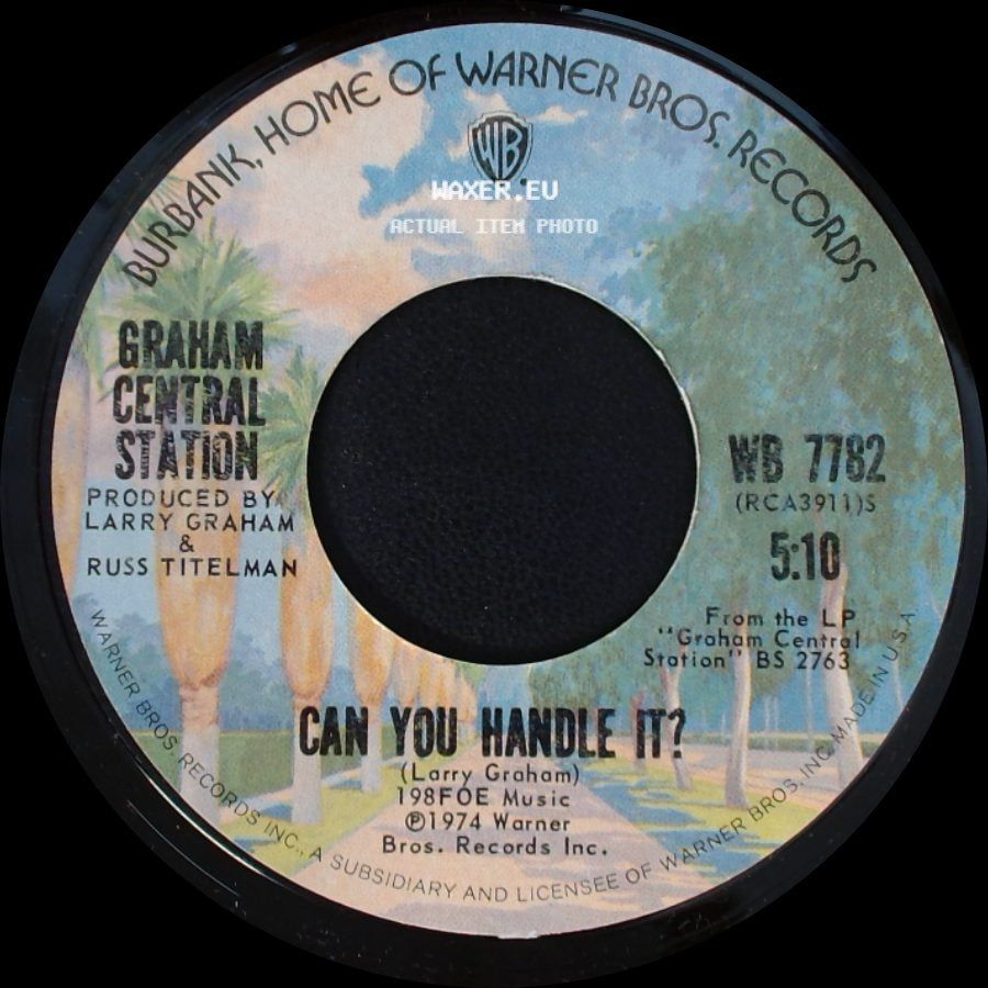 Graham Central Station - Can You Handle It? / Ghetto side A