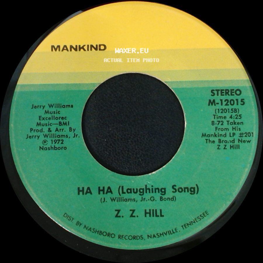 Z. Z. Hill - Ha Ha (Laughing Song) / It Ain't No Use side A